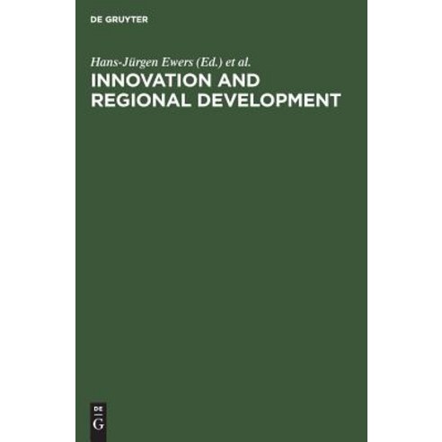 Innovation and Regional Development: Strategies Instruments and Policy Coordination. Proceedings of... Hardcover, de Gruyter, English, 9783110122619