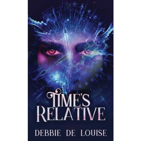 (영문도서) Time''s Relative Hardcover, Next Chapter, English, 9784867479193