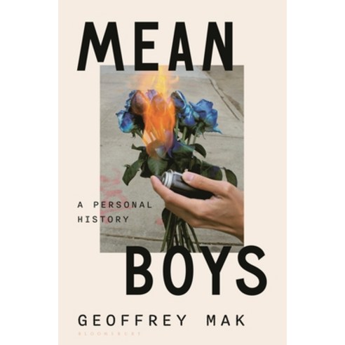 (영문도서) Mean Boys: A Personal History Hardcover, Bloomsbury Publishing, English, 9781635577945