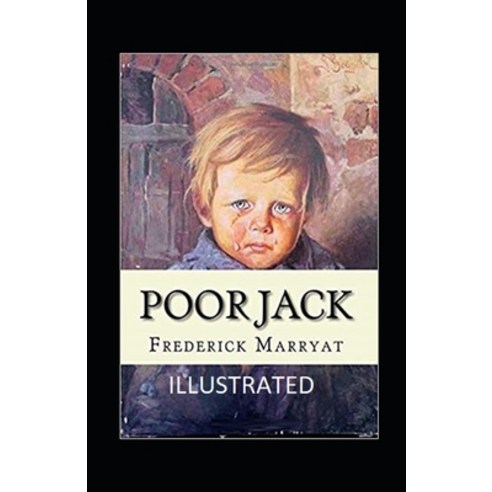 (영문도서) Poor Jack Illustrated Paperback, Independently Published, English, 9798514378463