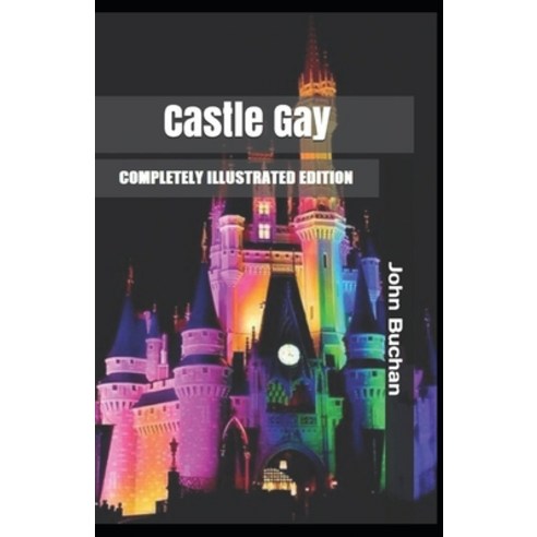 (영문도서) Castle Gay: (Completely Illustrated Edition) Paperback, Independently Published, English, 9798514569267