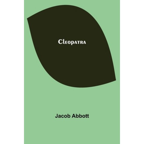 (영문도서) Cleopatra Paperback, Alpha Edition, English, 9789355397096