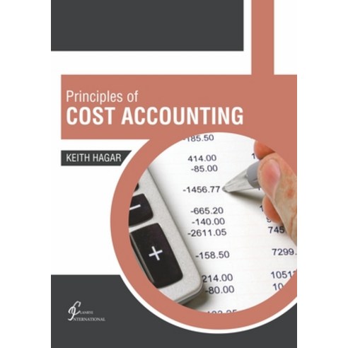 (영문도서) Principles of Cost Accounting Hardcover, Clanrye International, English, 9781647260736