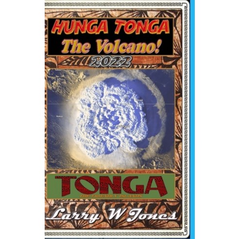 (영문도서) Hunga Tonga - The Volcano! Hardcover, Lulu.com, English, 9781794857766