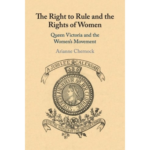 The Right to Rule and the Rights of Women Paperback, Cambridge University Press