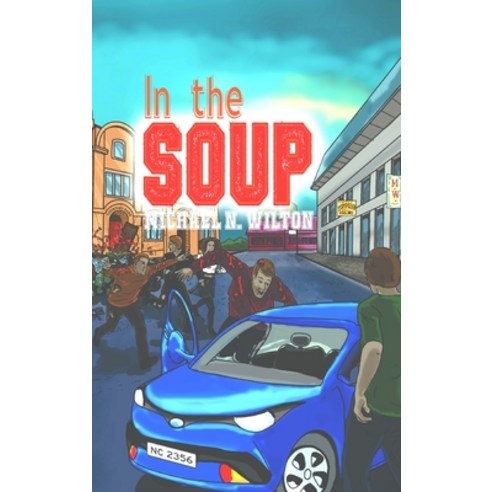 In The Soup: Large Print Hardcover Edition Hardcover, Blurb, English, 9781034584698