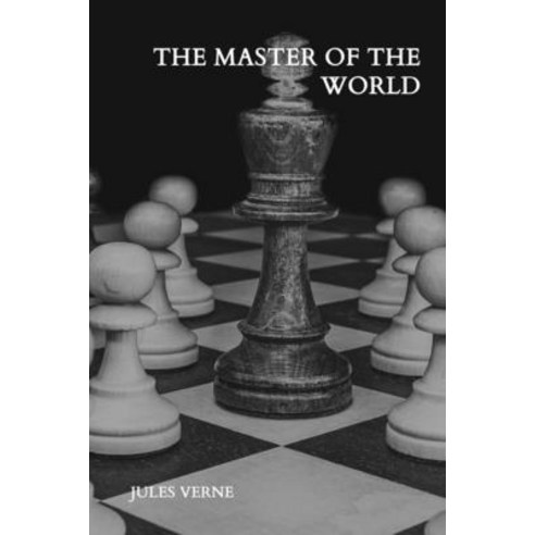 The Master of the World Paperback, Independently Published, English, 9798694340304