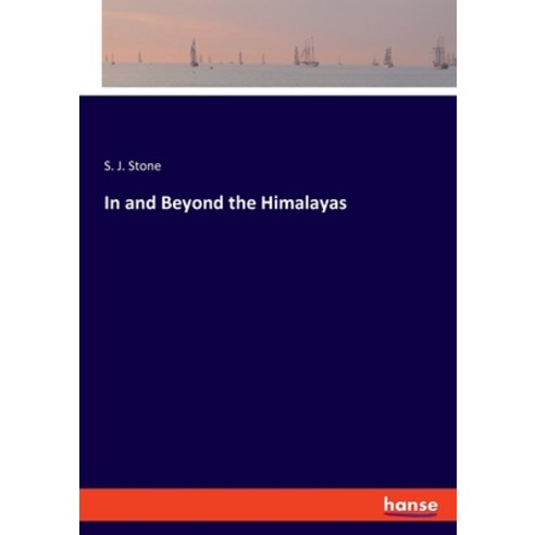 In and Beyond the Himalayas Paperback, Hansebooks, English, 9783348031929