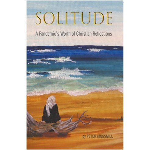 (영문도서) Solitude Paperback, Peter Kingsmill, English, 9798201769307