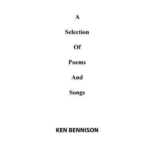A Selection Of Poems And Song Paperback, Blurb, English, 9780368426827