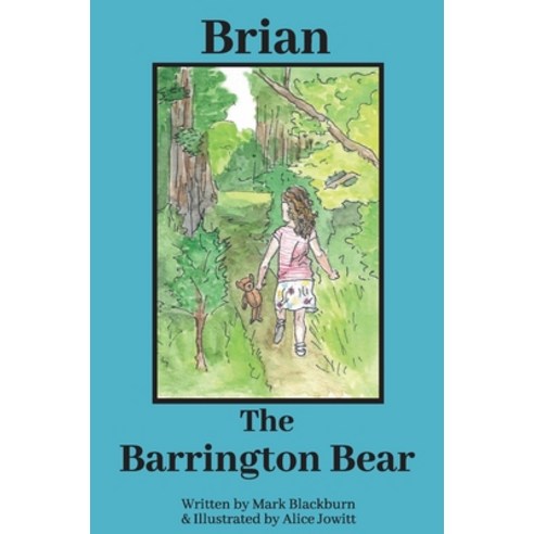 Brian The Barrington Bear Hardcover, Blackburn Jowitt