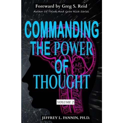 Commanding The Power Of Thought - Volume 2 Paperback, Independently ...
