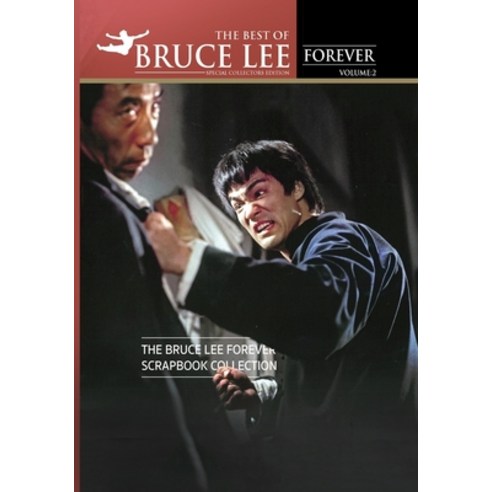 The Best of Bruce Lee Forever: Volume Two: The Bruce Lee Forever Scrapbook Collection Paperback, Independently Published