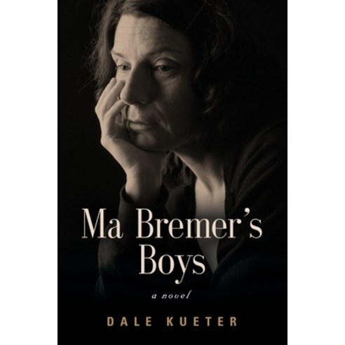 (영문도서) Ma Bremer''s Boys Paperback, Booklocker.com, English, 9781647193324