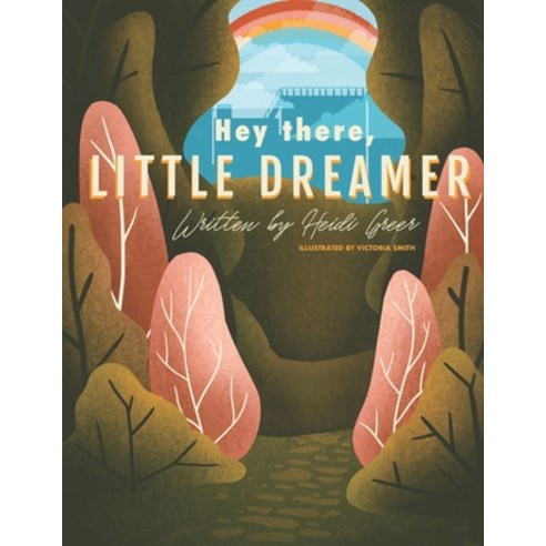 (영문도서) Hey There Little Dreamer Paperback, Independently Published, English, 9798549478565