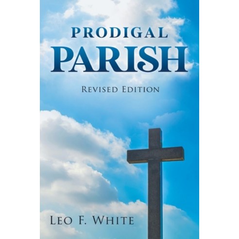 Prodigal Parish Paperback, Writers Republic LLC, English, 9781646206681