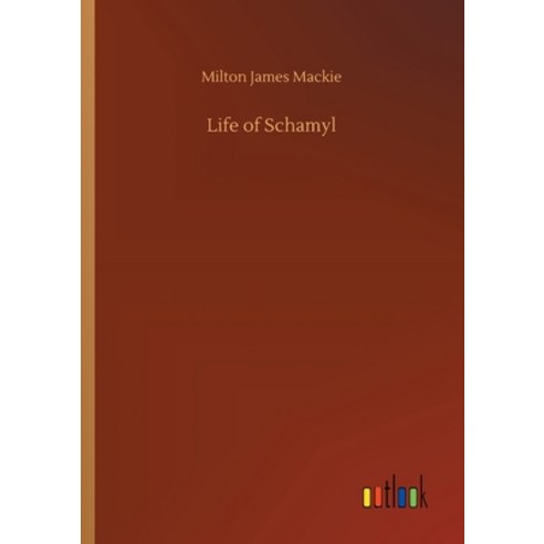 Life of Schamyl Paperback, Outlook Verlag