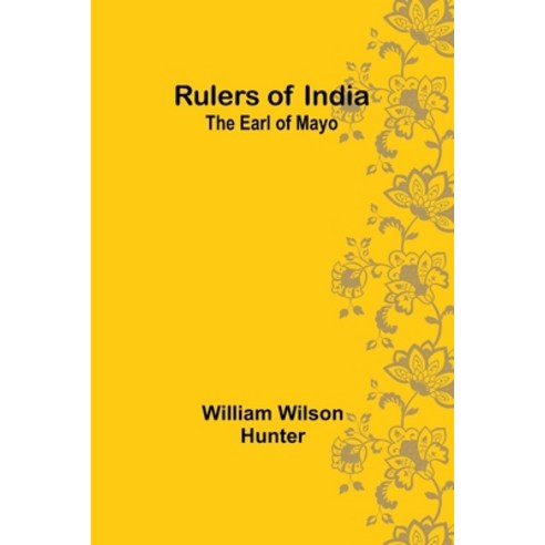 (영문도서) Rulers of India: The Earl of Mayo Paperback, Alpha Edition, English, 9789357939690