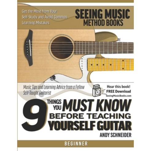 9 Things You Must Know Before Teaching Yourself Guitar: Music Tips and Learning Advice from a Fellow... Paperback, Independently Published, English, 9798745460692