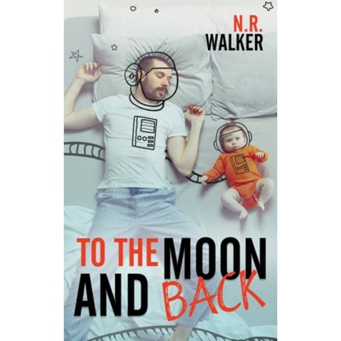 (영문도서) To the Moon and Back Paperback, Blueheart Press, English, 9781925886801