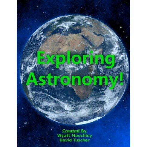 (영문도서) Exploring Astronomy Paperback, Createspace Independent Pub..., English, 9781547053285