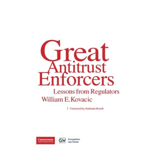 (영문도서) Great Antitrust Enforcers: Lessons from Regulators Paperback, Institute of Competition Law, English, 9781954750043