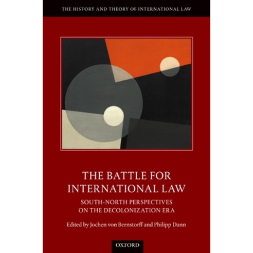(영문도서) The Battle for International Law: South-North Perspectives on the Decolonization Era Hardcover, Oxford University Press, USA, English, 9780198849636