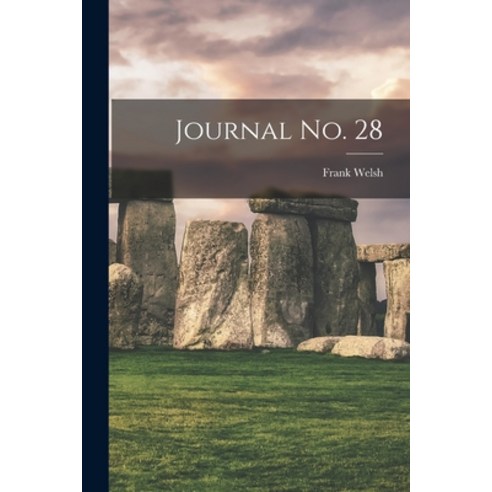 (영문도서) Journal No. 28 Paperback, Hassell Street Press, English, 9781014446138