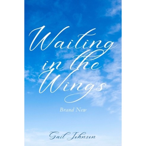 (영문도서) Waiting in the Wings: Brand New Paperback, Amazon Digital Services LLC..., English, 9798218084646