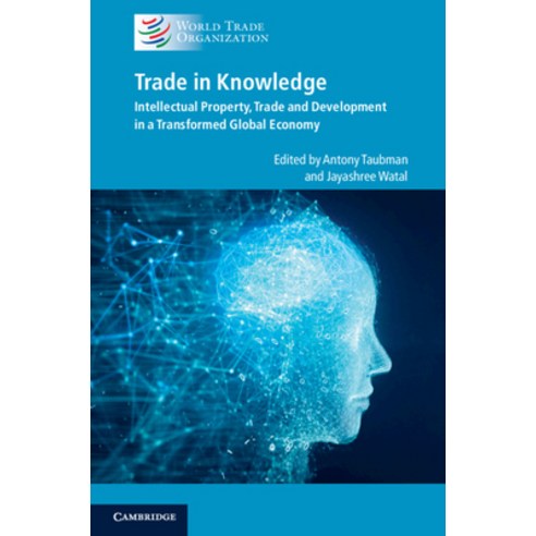 (영문도서) Trade in Knowledge: Intellectual Property Trade and Development in a Transformed Global Economy Paperback, Cambridge University Press, English, 9781108748476
