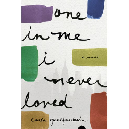 One in Me I Never Loved Paperback, Other Press (NY), English, 9781590518724