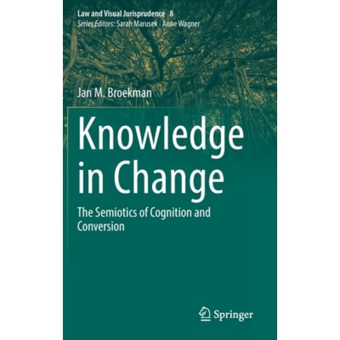 (영문도서) Knowledge in Change: The Semiotics of Cognition and Conversion Hardcover, Springer, English, 9783031230004