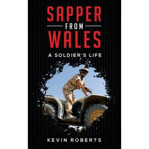(영문도서) Sapper from Wales Paperback, Kevin Roberts, English, 9781805414773