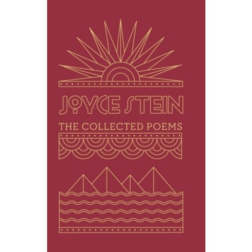 (영문도서) The Collected Poems of Joyce Stein Hardcover, Barney Stein, English, 9780578960975