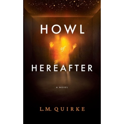 Howl Of Hereafter Paperback, Scala Press, English, 9781838114008