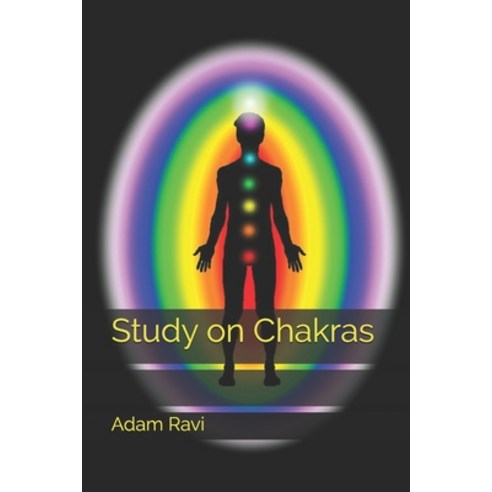 Study on Chakras Paperback, Independently Published, English, 9798599311058