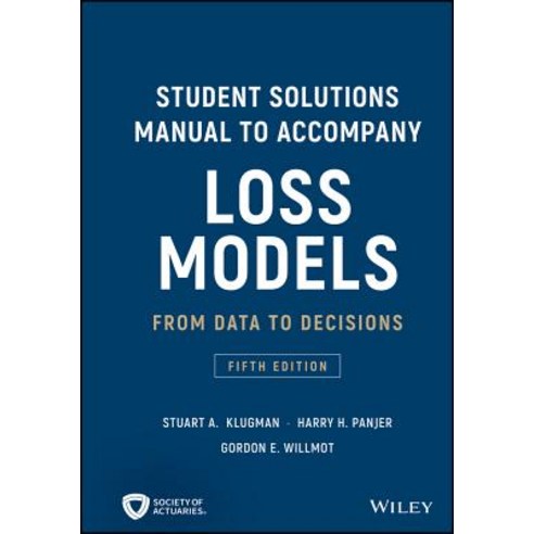 Student Solutions Manual to Accompany Loss Models: From Data to Decisions Paperback, Wiley, English, 9781119538059