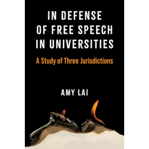 (영문도서) In Defense of Free Speech in Universities: A Study of Three Jurisdictions Paperback, University of Michigan Press, English, 9780472056408