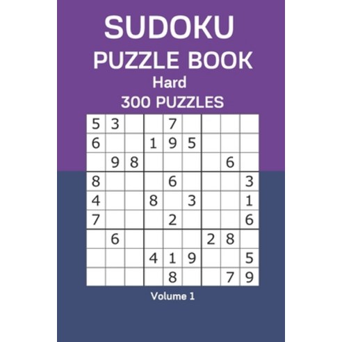 Sudoku Puzzle Book Hard: 300 Puzzles Volume 1 Paperback, Independently Published
