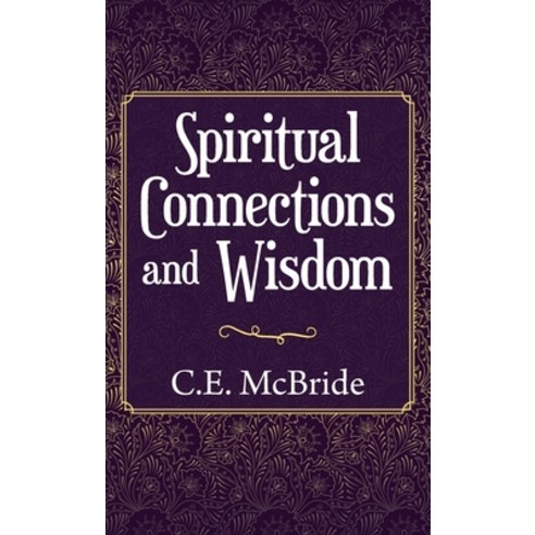 Spiritual Connections and Wisdom Hardcover, Balboa Press, English, 9781982268367