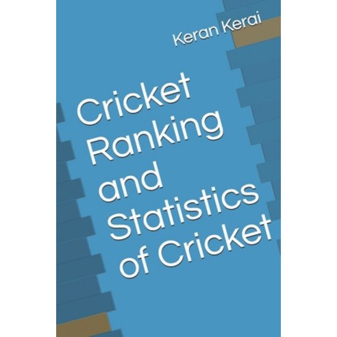(영문도서) Cricket Ranking and Statistics of Cricket Paperback, Independently Published, English, 9798605413073
