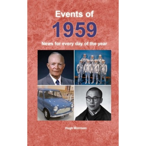 Events of 1959: News for every day of the year Paperback, Createspace Independent Pub..., English, 9781727363913