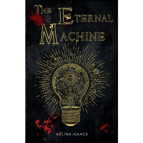 (영문도서) The Eternal Machine Paperback, Aelina Isaacs, English ...