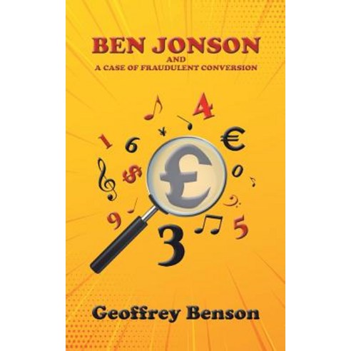 Ben Jonson and a Case of Fraudulent Conversion Paperback, Austin Macauley, English, 9781788483469