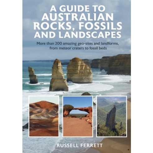 (영문도서) A Guide to Australian Rocks Fossils and Landscapes Paperback, New Holland Publishers, English, 9781925546873