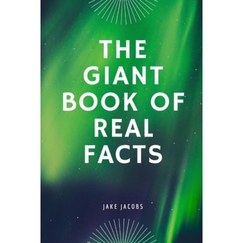 (영문도서) The Giant Book of Real Facts Paperback, Independently Published, English, 9798857262337