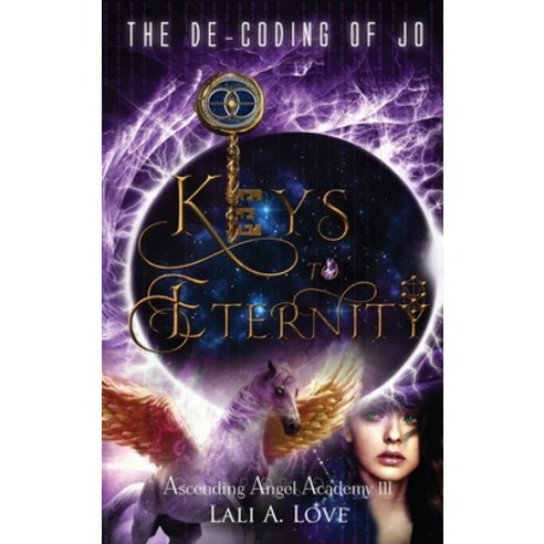 (영문도서) The De-Coding of Jo: Keys to Eternity Hardcover, Bublish, Inc., English, 9781647045937
