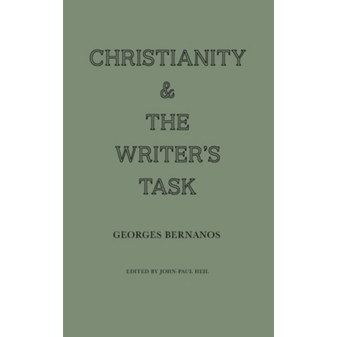 (영문도서) Christianity and the Writer''s Task Paperback, Wiseblood Books, English, 9781951319533