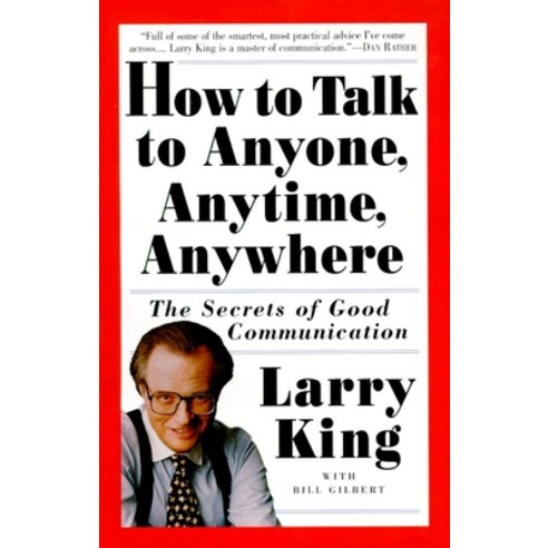 (영문도서) How to Talk to Anyone Anytime Anywhere: The Secrets of Good Communication Paperback, Crown Publishing Group (NY), English, 9780517884539