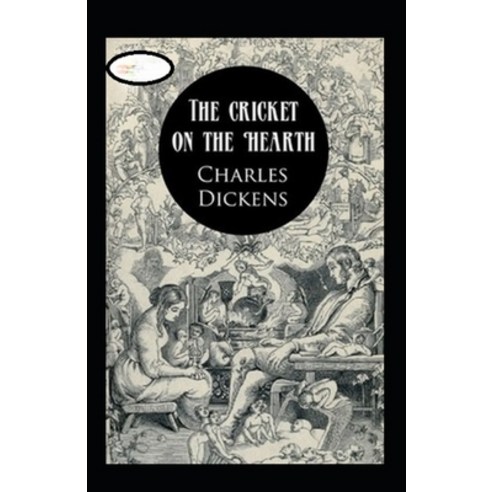 (영문도서) The Cricket on the Hearth Annotated Paperback, Independently Published, English, 9798516156274